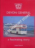 Devon General - A Fascinating Story by FOLKARD, Leslie